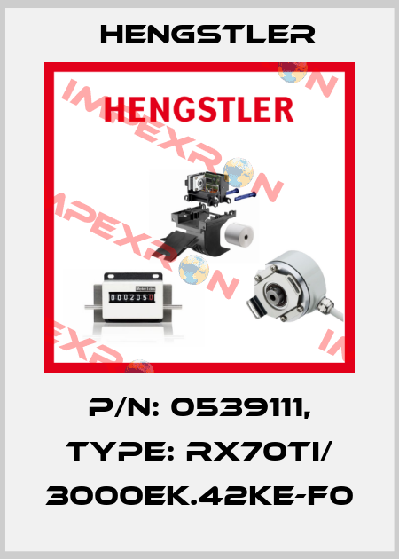 p/n: 0539111, Type: RX70TI/ 3000EK.42KE-F0 Hengstler