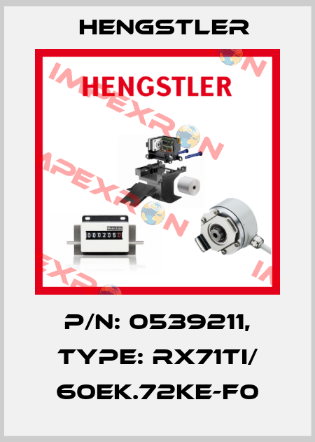 p/n: 0539211, Type: RX71TI/ 60EK.72KE-F0 Hengstler