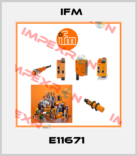 E11671  Ifm