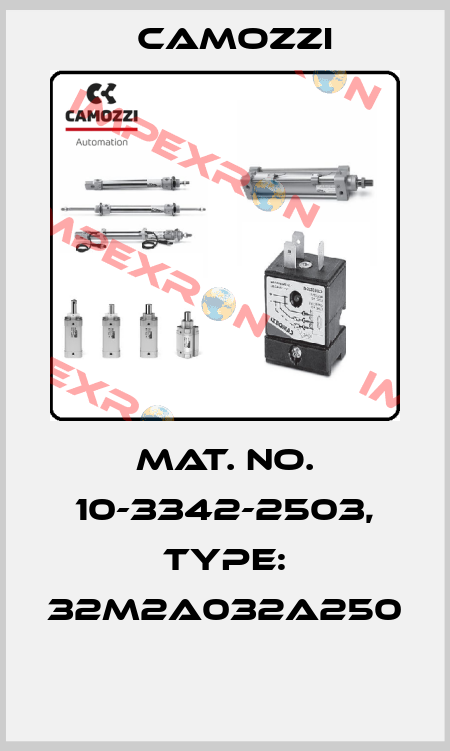 Mat. No. 10-3342-2503, Type: 32M2A032A250  Camozzi