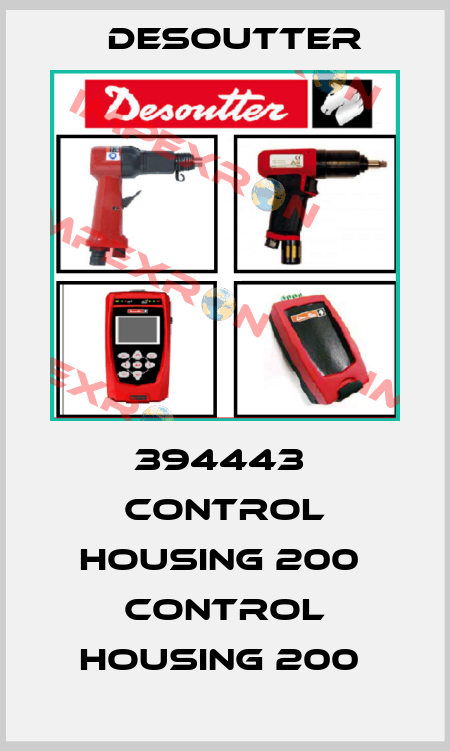 394443  CONTROL HOUSING 200  CONTROL HOUSING 200  Desoutter