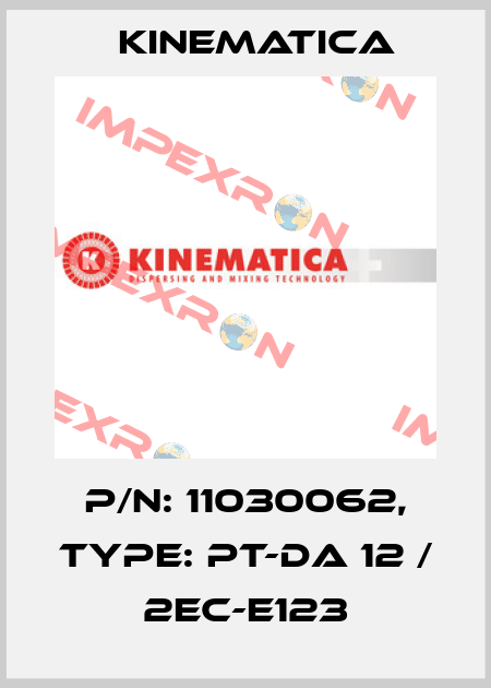 p/n: 11030062, Type: PT-DA 12 / 2EC-E123 Kinematica