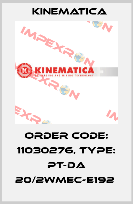 Order Code: 11030276, Type: PT-DA 20/2WMEC-E192  Kinematica
