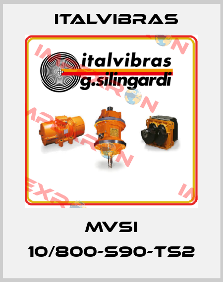 MVSI 10/800-S90-TS2 Italvibras