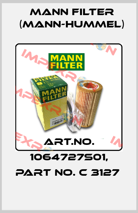 Art.No. 1064727S01, Part No. C 3127  Mann Filter (Mann-Hummel)