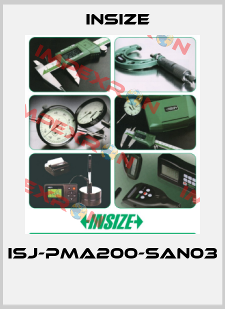 ISJ-PMA200-SAN03  INSIZE