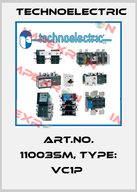 Art.No. 11003SM, Type: VC1P  Technoelectric