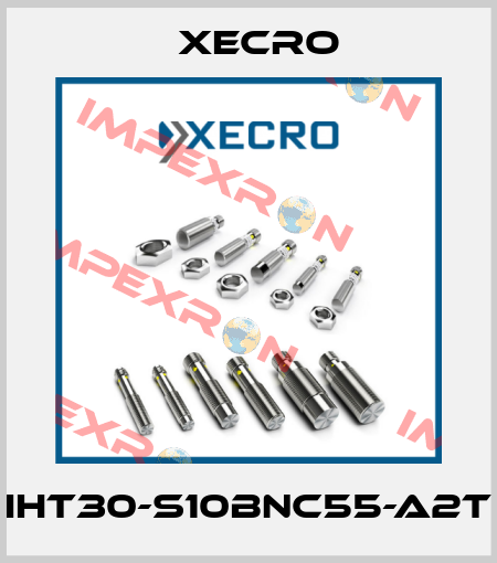 IHT30-S10BNC55-A2T Xecro