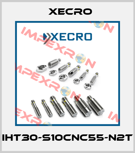 IHT30-S10CNC55-N2T Xecro