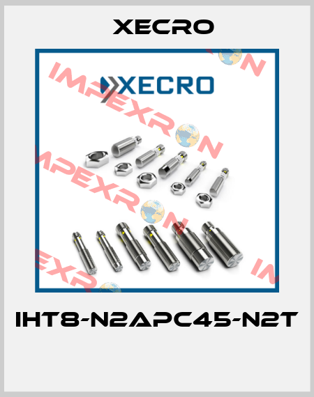 IHT8-N2APC45-N2T  Xecro