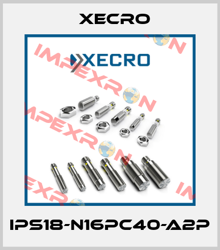 IPS18-N16PC40-A2P Xecro