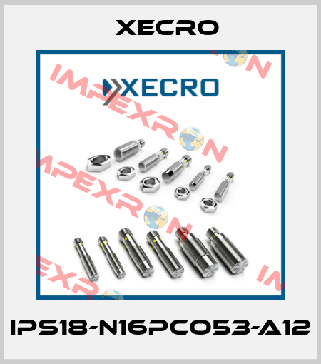IPS18-N16PCO53-A12 Xecro