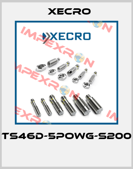 TS46D-5POWG-S200  Xecro