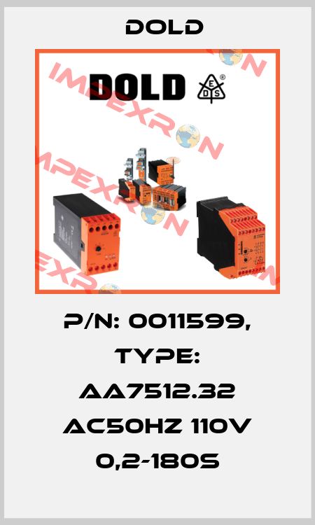 p/n: 0011599, Type: AA7512.32 AC50HZ 110V 0,2-180S Dold