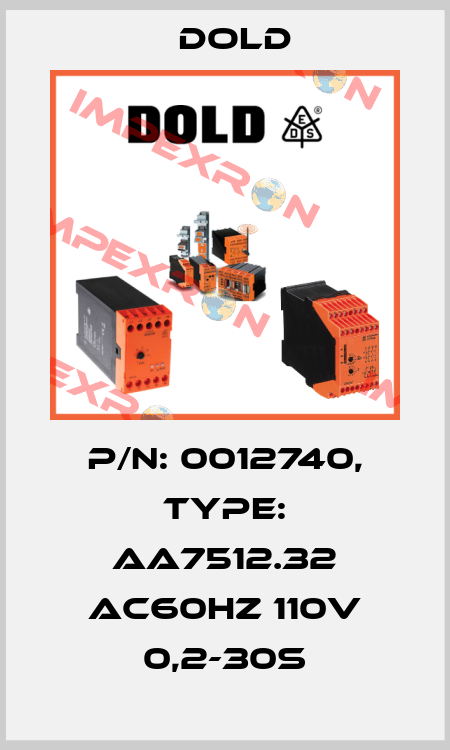 p/n: 0012740, Type: AA7512.32 AC60HZ 110V 0,2-30S Dold