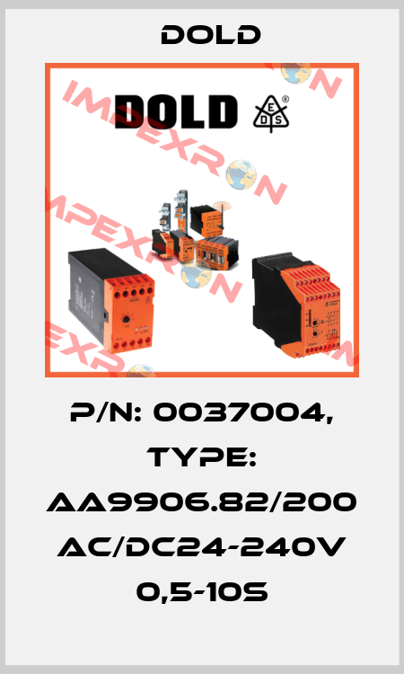 p/n: 0037004, Type: AA9906.82/200 AC/DC24-240V 0,5-10S Dold