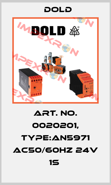 Art. No. 0020201, Type:AN5971 AC50/60HZ 24V 1S  Dold