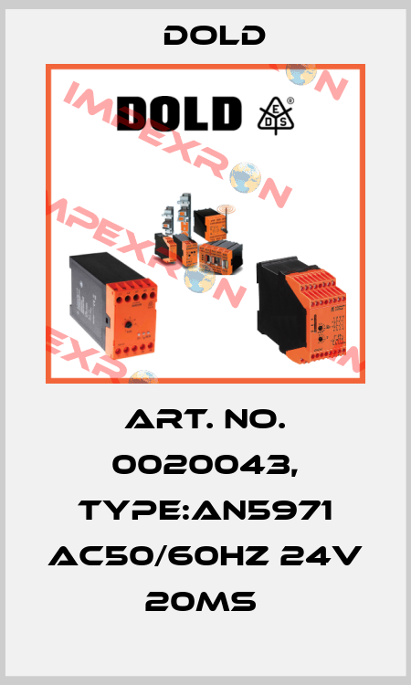 Art. No. 0020043, Type:AN5971 AC50/60HZ 24V 20MS  Dold
