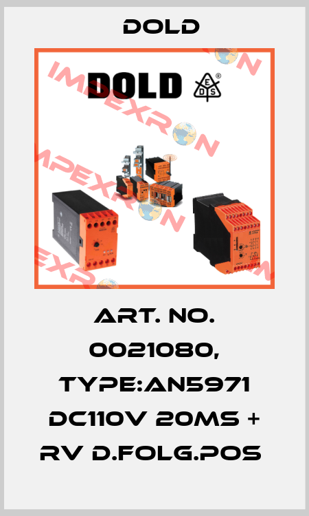 Art. No. 0021080, Type:AN5971 DC110V 20MS + RV D.FOLG.POS  Dold