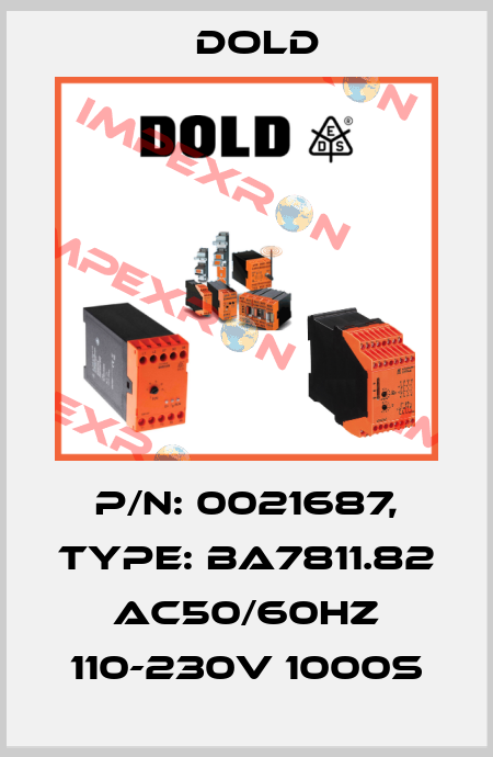 p/n: 0021687, Type: BA7811.82 AC50/60HZ 110-230V 1000S Dold