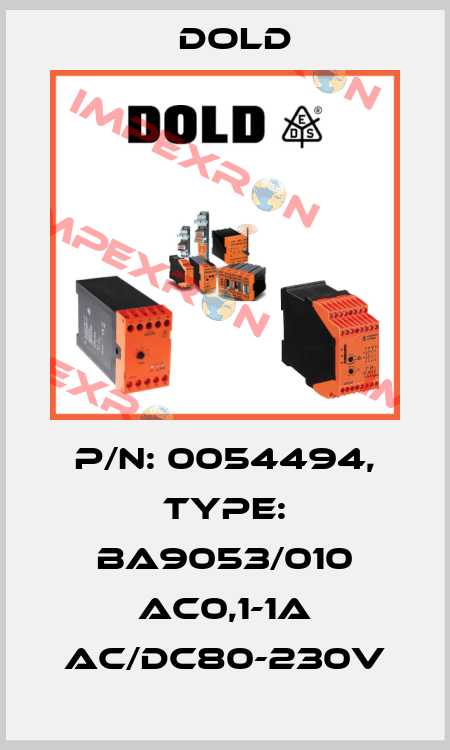 p/n: 0054494, Type: BA9053/010 AC0,1-1A AC/DC80-230V Dold