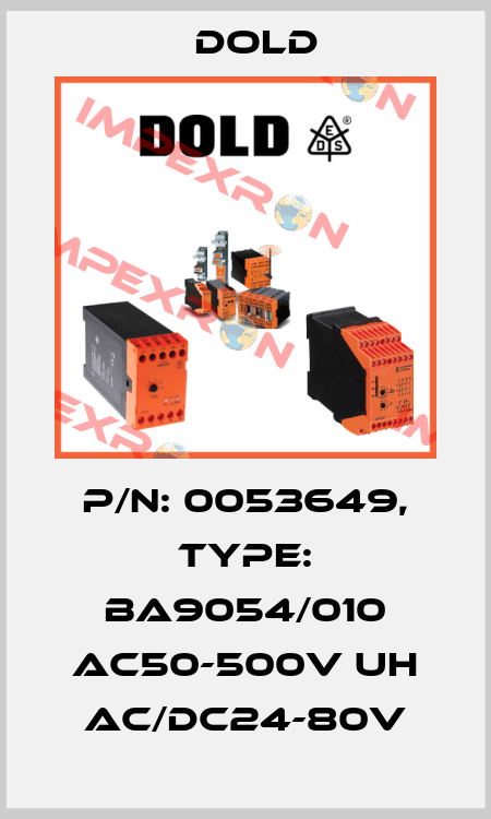 p/n: 0053649, Type: BA9054/010 AC50-500V UH AC/DC24-80V Dold