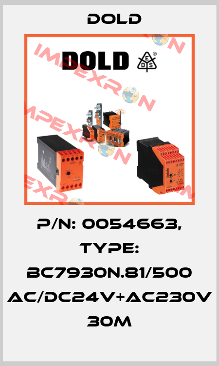 p/n: 0054663, Type: BC7930N.81/500 AC/DC24V+AC230V 30M Dold
