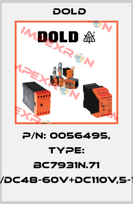 p/n: 0056495, Type: BC7931N.71 AC/DC48-60V+DC110V,5-10S Dold