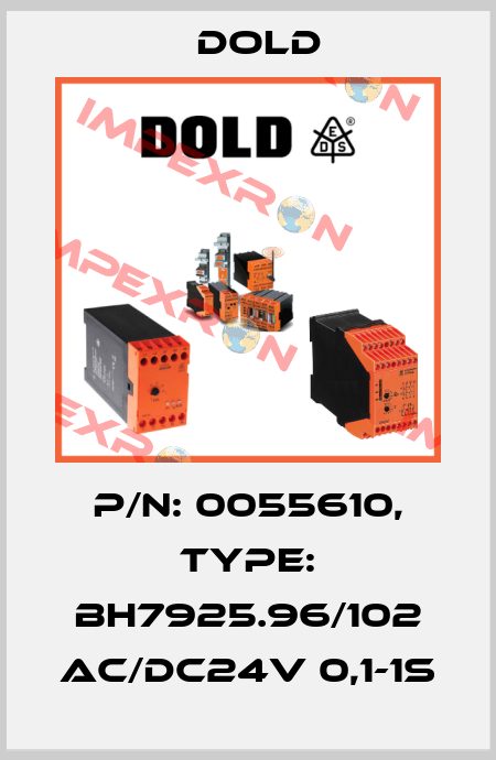p/n: 0055610, Type: BH7925.96/102 AC/DC24V 0,1-1S Dold