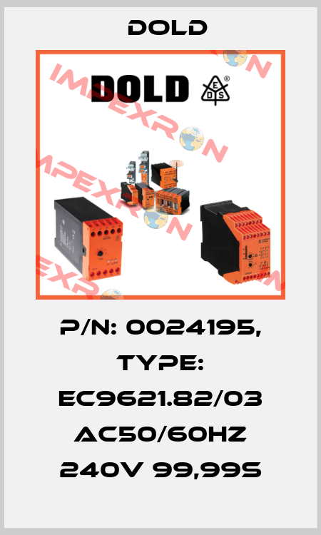 p/n: 0024195, Type: EC9621.82/03 AC50/60HZ 240V 99,99S Dold