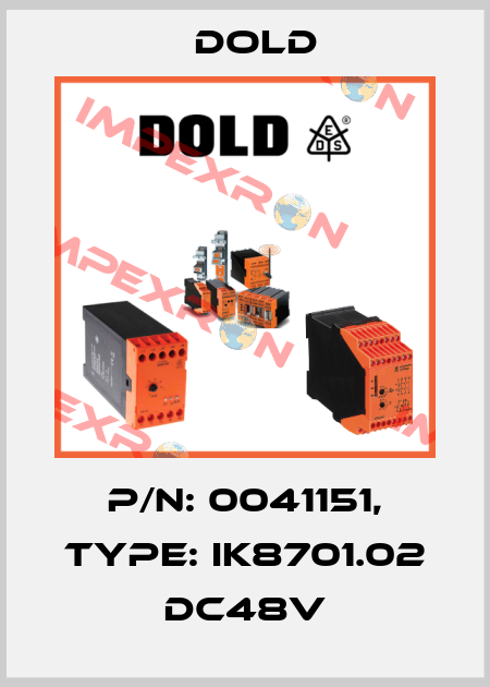 p/n: 0041151, Type: IK8701.02 DC48V Dold