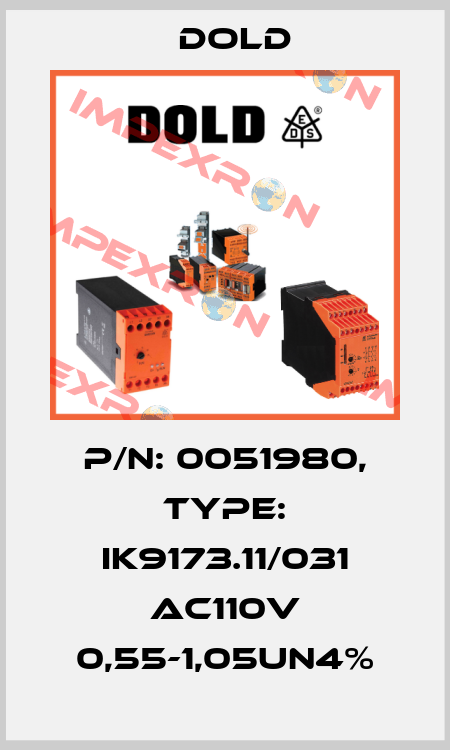 p/n: 0051980, Type: IK9173.11/031 AC110V 0,55-1,05UN4% Dold