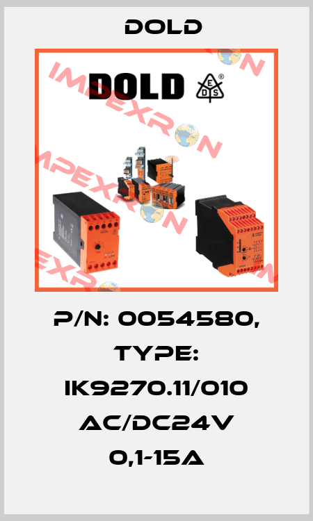 p/n: 0054580, Type: IK9270.11/010 AC/DC24V 0,1-15A Dold
