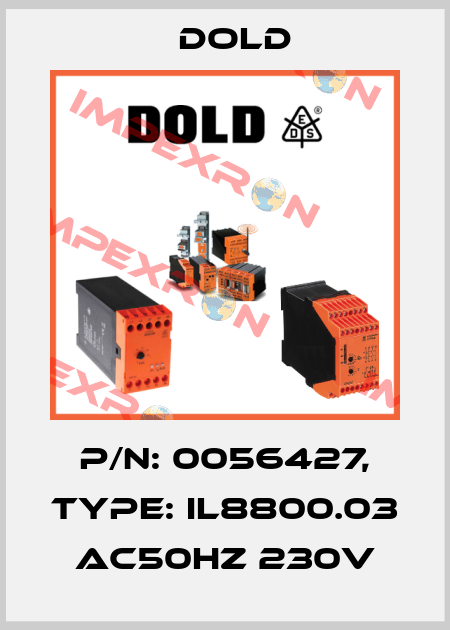 p/n: 0056427, Type: IL8800.03 AC50HZ 230V Dold