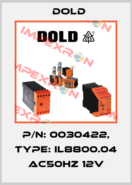 p/n: 0030422, Type: IL8800.04 AC50HZ 12V Dold