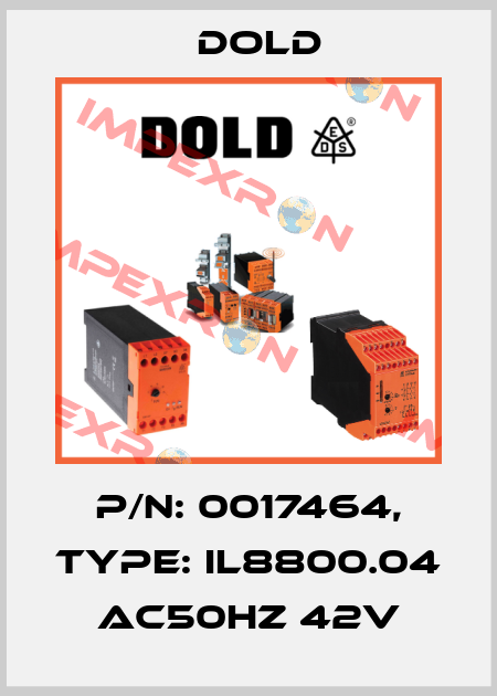 p/n: 0017464, Type: IL8800.04 AC50HZ 42V Dold