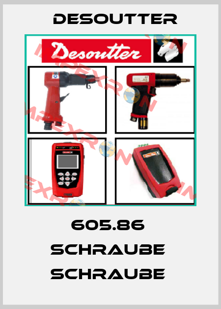 605.86  SCHRAUBE  SCHRAUBE  Desoutter