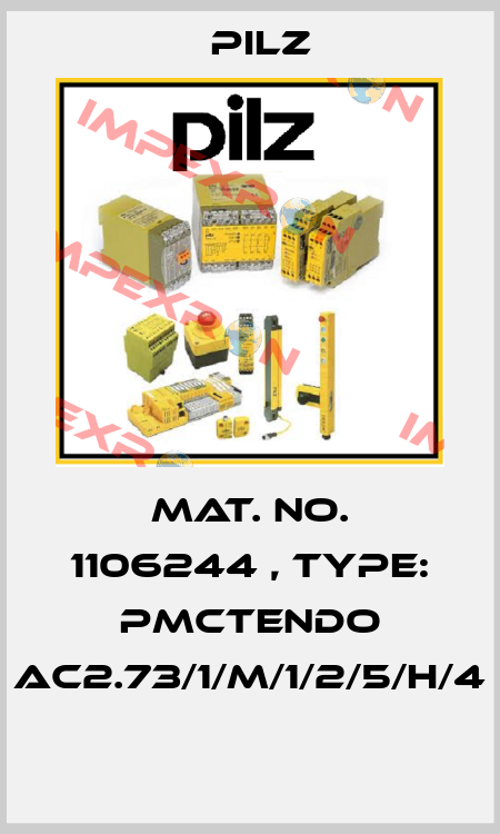 Mat. No. 1106244 , Type: PMCtendo AC2.73/1/M/1/2/5/H/4  Pilz