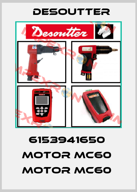 6153941650  MOTOR MC60  MOTOR MC60  Desoutter