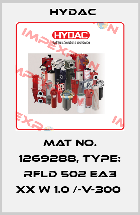 Mat No. 1269288, Type: RFLD 502 EA3 XX W 1.0 /-V-300  Hydac