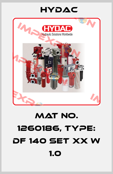 Mat No. 1260186, Type: DF 140 SET XX W 1.0  Hydac