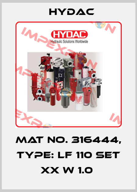 Mat No. 316444, Type: LF 110 SET XX W 1.0  Hydac