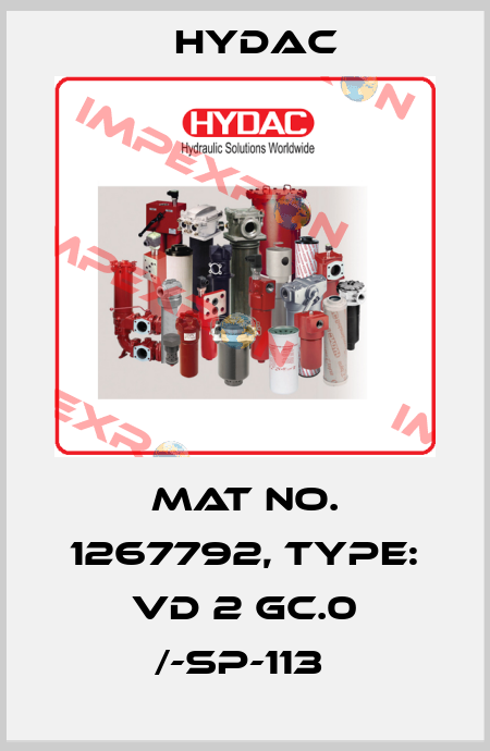 Mat No. 1267792, Type: VD 2 GC.0 /-SP-113  Hydac
