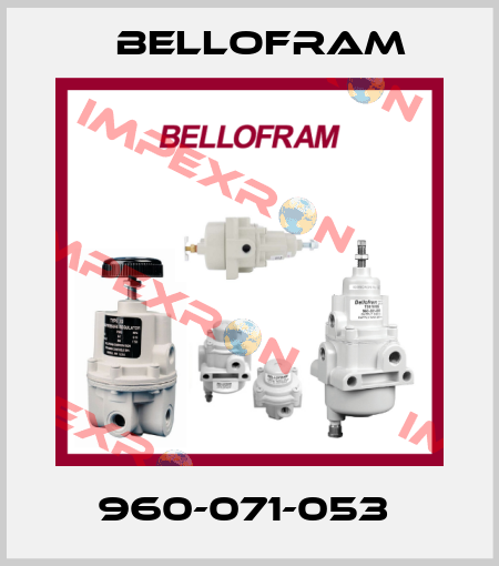960-071-053  Bellofram