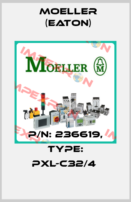 P/N: 236619, Type: PXL-C32/4  Moeller (Eaton)