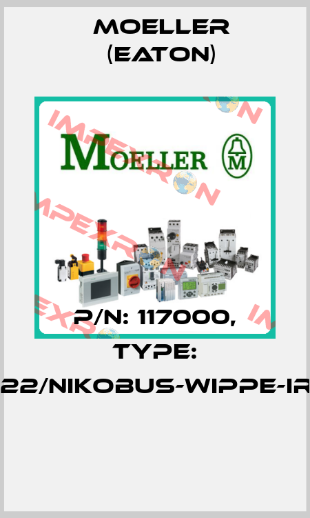 P/N: 117000, Type: 100-00022/NIKOBUS-WIPPE-IR-CREME  Moeller (Eaton)