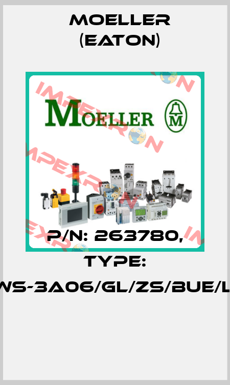 P/N: 263780, Type: NWS-3A06/GL/ZS/BUE/LEI  Moeller (Eaton)