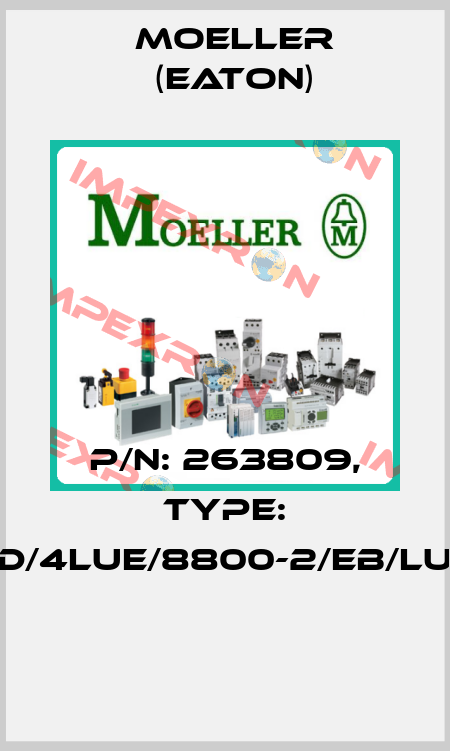 P/N: 263809, Type: NWS-DAD/4LUE/8800-2/EB/LUE/TH/VD  Moeller (Eaton)
