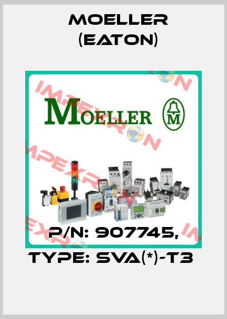 P/N: 907745, Type: SVA(*)-T3  Moeller (Eaton)