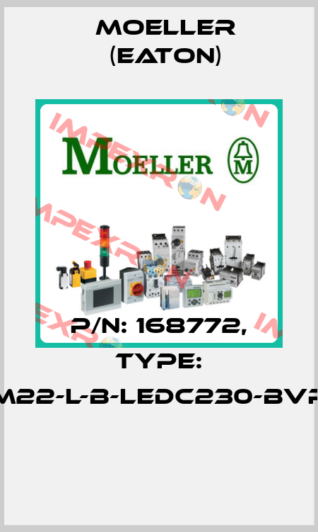P/N: 168772, Type: M22-L-B-LEDC230-BVP  Moeller (Eaton)